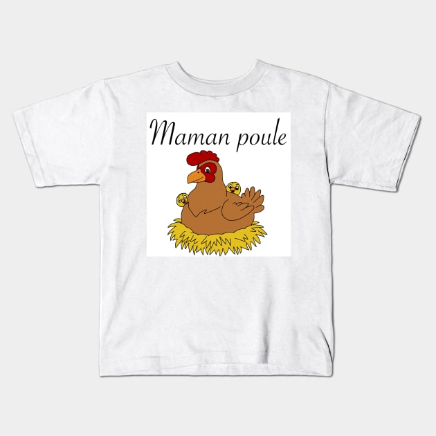 Mother hen Kids T-Shirt by Noamdelf06